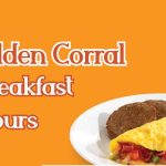 Golden Corral BreakFast Hours: Menu Prices & Timings